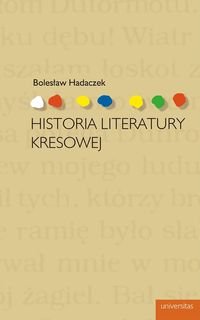 Historia literatury kresowej Hadaczek Bolesław
