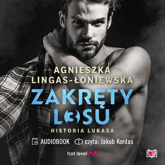 Historia Lukasa. Zakręty losu. Tom 3 Lingas-Łoniewska Agnieszka