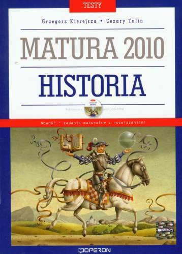Historia. Matura 2010. Testy+CD Kierejsza Grzegorz, Tulin Cezary