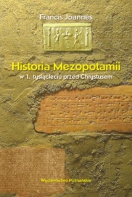 Historia Mezopotamii w I tysiącleciu przed Chrystusem Joannes Francis