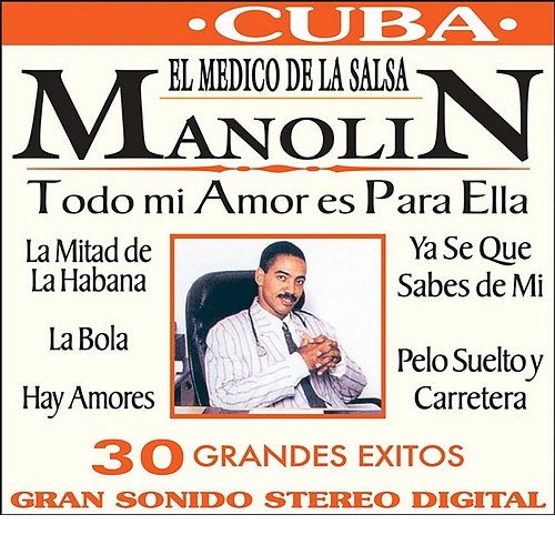 Historia Musical Manolín, El Médico de La Salsa