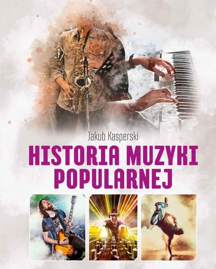 Historia muzyki popularnej Kasperski Jakub