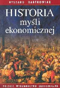 Historia myśli ekonomicznej Bartkowiak Ryszard
