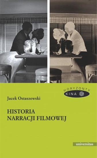 Historia narracji filmowej Ostaszewski Jacek