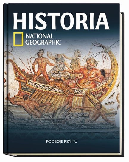 Historia National Geographic. Tom 11. Podboje Rzymu Agora