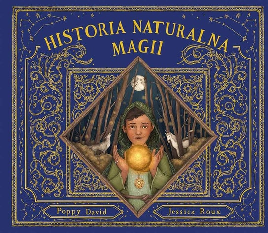 Historia naturalna magii David Poppy, Jessica Roux