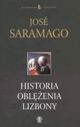 Historia oblężenia Lizbony Saramago Jose