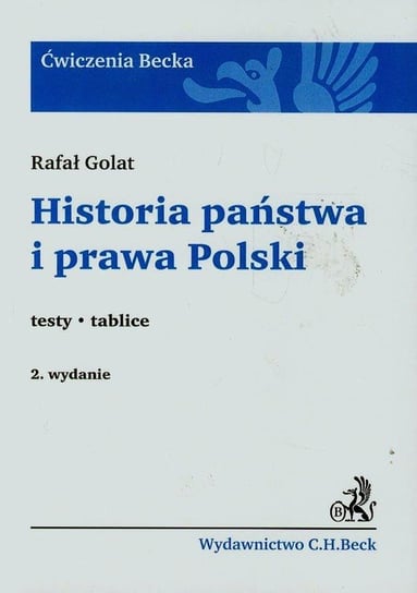Historia państwa i prawa Polski Golat Rafał