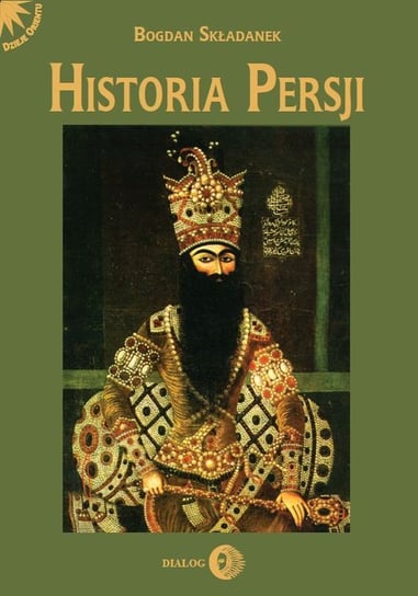 Historia Persji. Tom 3 Składanek Bogdan