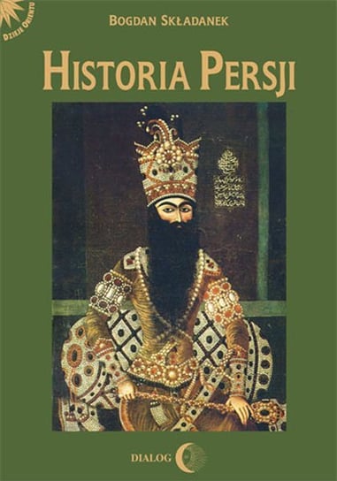 Historia Persji. Tom 3 Składanek Bogdan