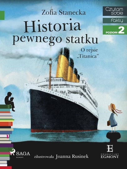 Historia pewnego statku - O rejsie &quot;Titanica&quot; - ebook epub Stanecka Zofia