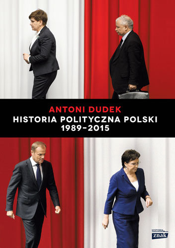 Historia polityczna Polski 1989-2015 - Dudek Antoni | Książka w Empik
