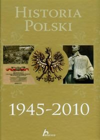 Historia Polski 1945-2010 Jaworski Robert