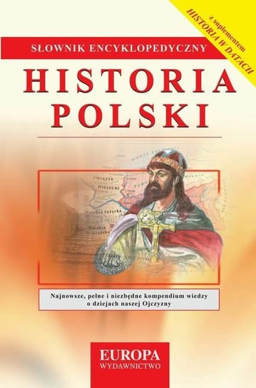 Historia Polski. Słownik encyklopedyczny Wojdan Joanna