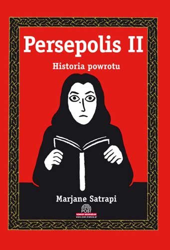 Historia Powrotu. Persepolis. Tom 2 Satrapi Marjane