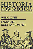 Historia powszechna wiek XVIII Rostworowski Emanuel