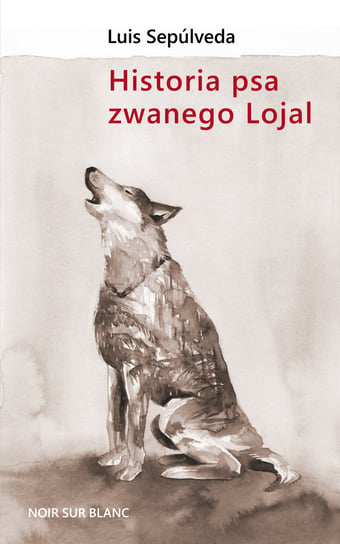 Historia psa zwanego Lojal Sepulveda Luis