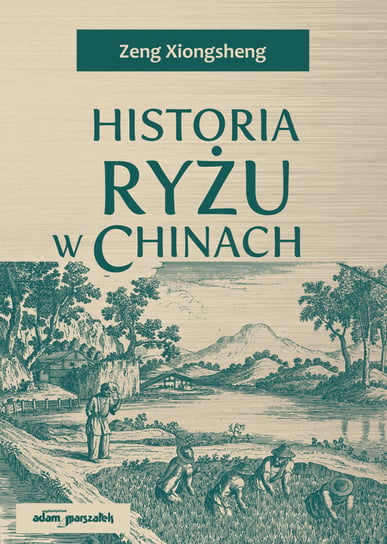 Historia ryżu w Chinach Zeng Xiongsheng