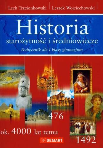 Historia. Starożytność i średniowiecze Wojciechowski Leszek, Trzcionkowski Lech