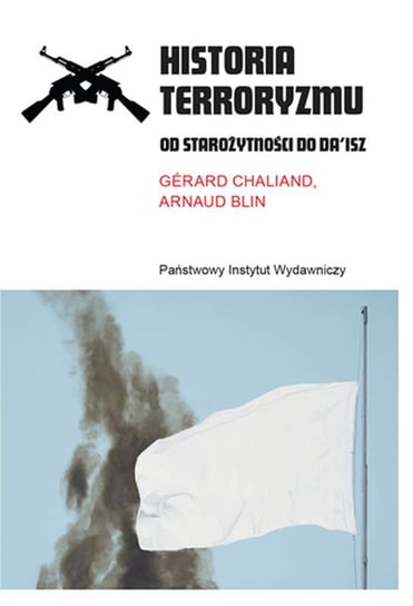 Historia terroryzmu Chaliand Gerard, Blin Arnaud