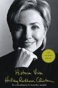 Historia Viva (Living History) = Living History Clinton Hillary Rodham