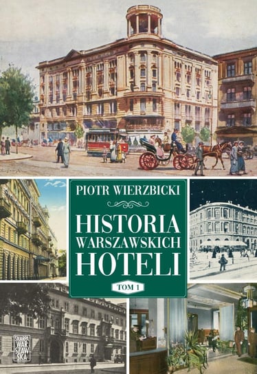 Historia warszawskich hoteli - ebook epub Wierzbicki Piotr