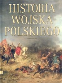 Historia wojska polskiego Olejnik Karol
