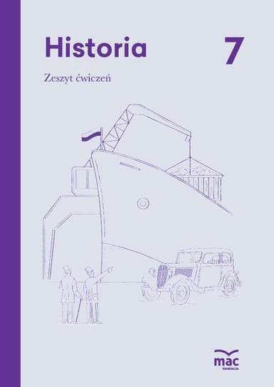 Historia. Zeszyt ćwiczeń. Klasa 7 - Opracowanie zbiorowe | Książka w Empik