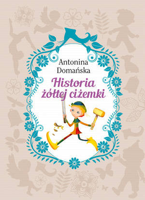 Historia żółtej ciżemki Domańska Antonina