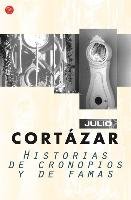 Historias de Cronopios y de Famas Cortazar Julio