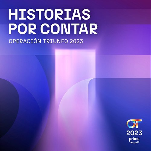 Historias Por Contar Operación Triunfo 2023