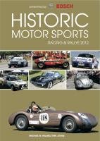Historic Motor Sports Racing & Rallye 2012 Johae Dirk, Willms Michael M.
