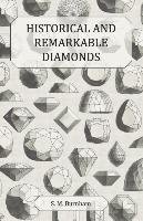 Historical and Remarkable Diamonds - A Historical Article on Notable Diamonds S.M. Burnham