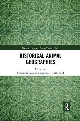 Historical Animal Geographies Sharon Wilcox