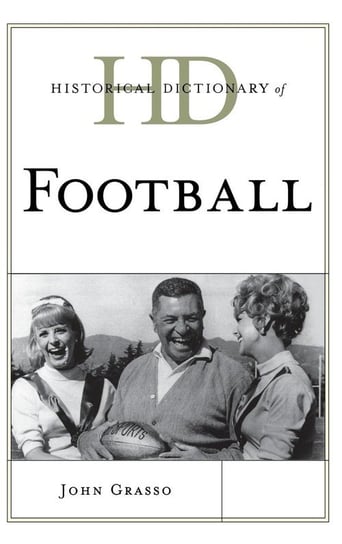Historical Dictionary of Football Grasso John