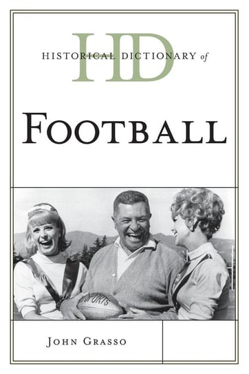 Historical Dictionary of Football Grasso John