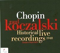 Historical Live Recordings 1948 Koczalski Raul