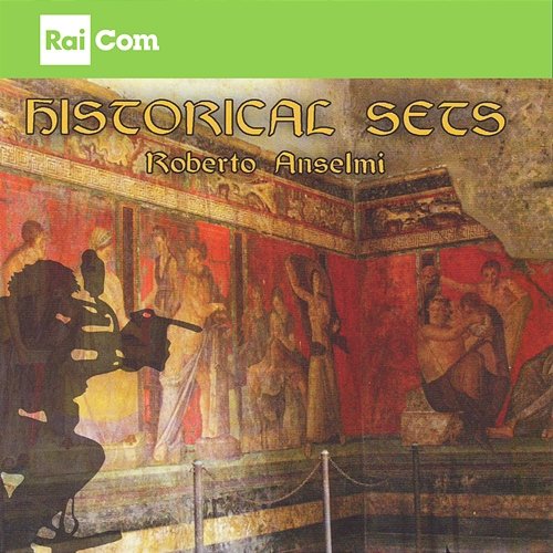 Historical sets Roberto Anselmi