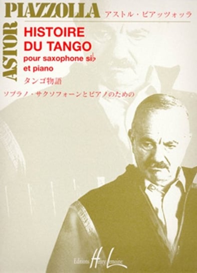 Historie Du Tango. Pour Saxophone sib et piano Astor Piazzolla, Kenichiro Isoda
