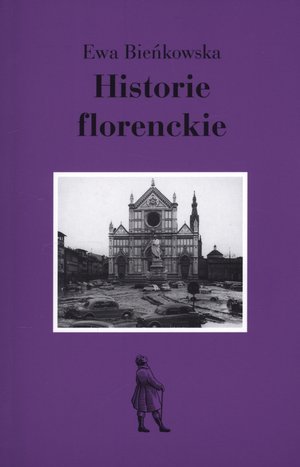 Historie florenckie Bieńkowska Ewa