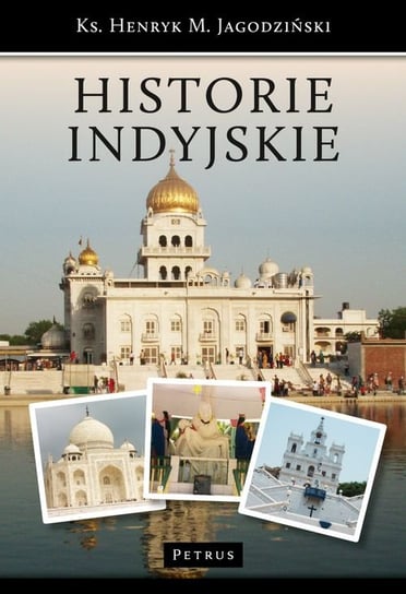 Historie indyjskie Jagodziński Henryk