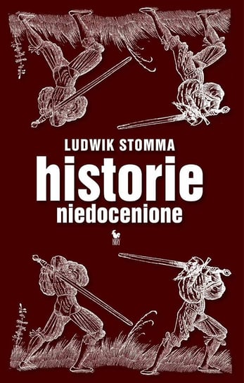 Historie niedocenione Stomma Ludwik