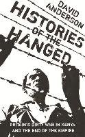 Histories of the Hanged Anderson David