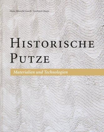 Historische Putze Gasch Hans Albrecht, Glaser Gerhard