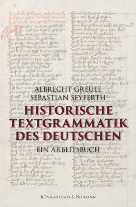 Historische Textgrammatik des Deutschen Königshausen & Neumann
