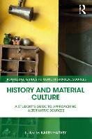 History and Material Culture Harvey Karen