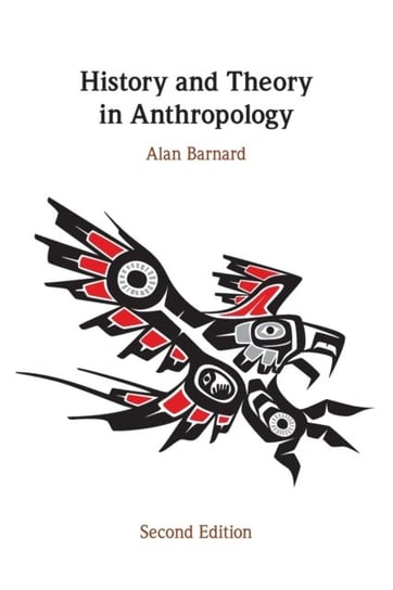 History and Theory in Anthropology Opracowanie zbiorowe