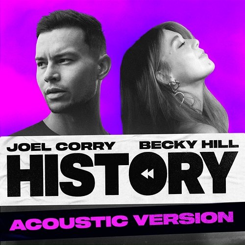 HISTORY Joel Corry & Becky Hill