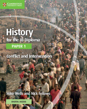 History for the IB Diploma Paper 1 Conflict and Intervention with Digital Access Wells Mike, Fellows Nick