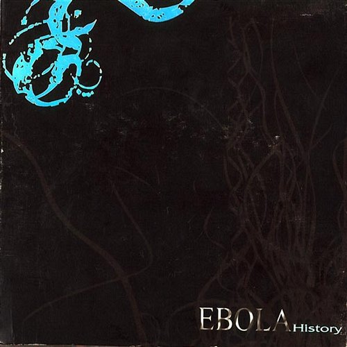 History (Greatest Hits) Ebola